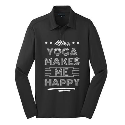 Yoga Makes Me Happy Meditation Mindfulness Pilates Gift Silk Touch Performance Long Sleeve Polo