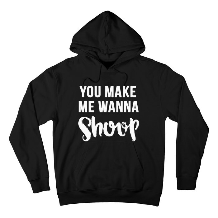 You Make Me Wanna Shoop Fun 90s Music Hoodie