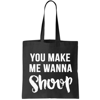 You Make Me Wanna Shoop Fun 90s Music Bag