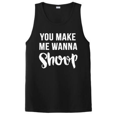 You Make Me Wanna Shoop Fun 90s Music PosiCharge Competitor Tank