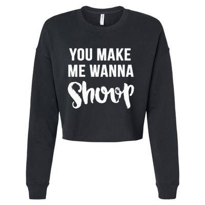 You Make Me Wanna Shoop Fun 90s Music Cropped Pullover Crew