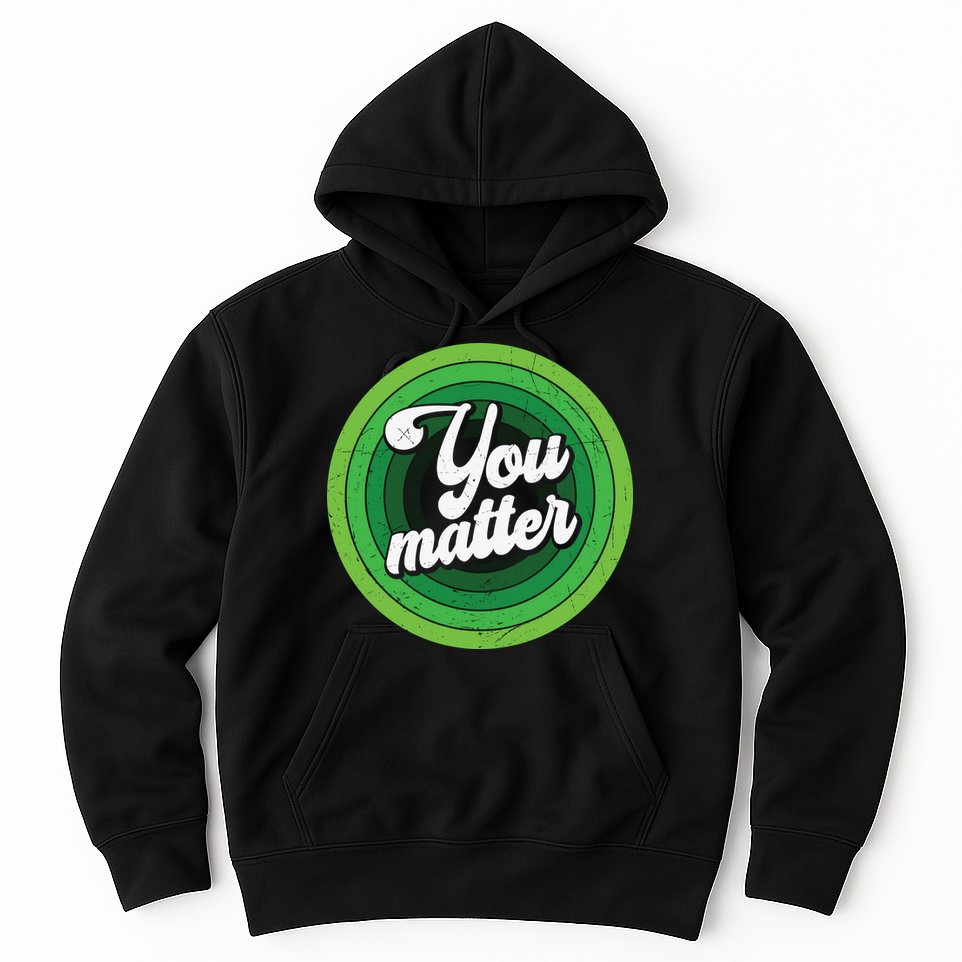 You Matter Mental Health Awareness Hoodie