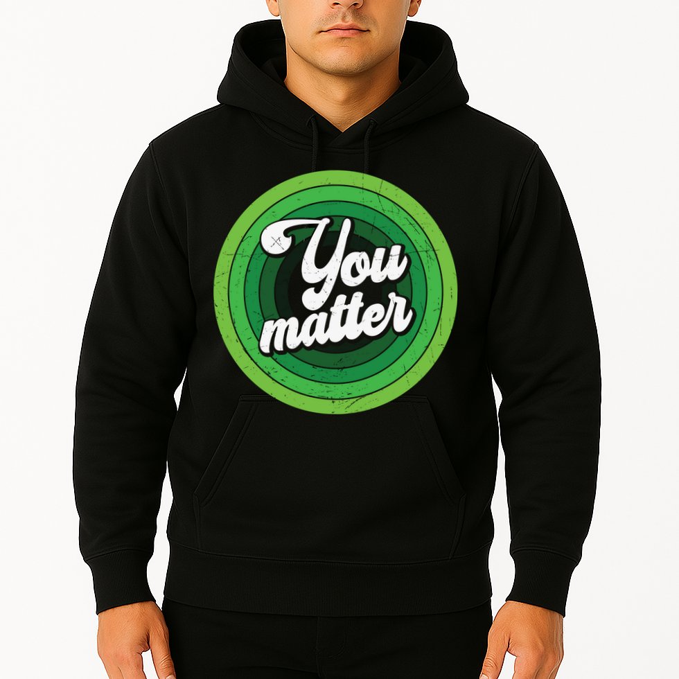 You Matter Mental Health Awareness Hoodie