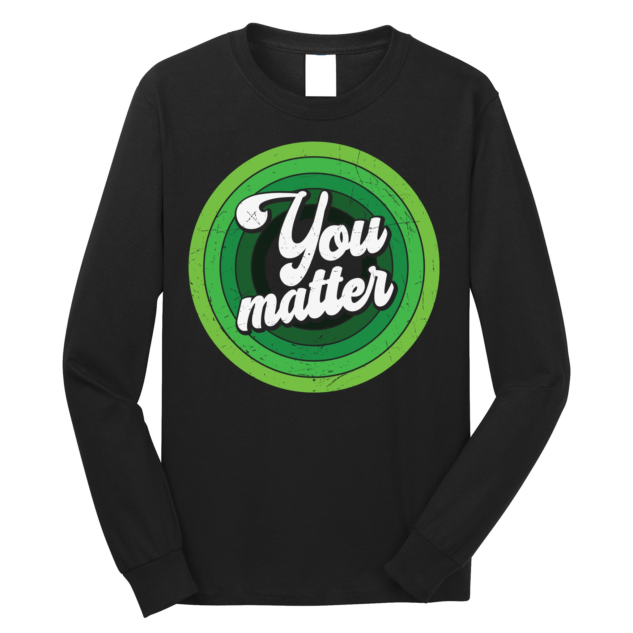 You Matter Mental Health Awareness Long Sleeve Shirt