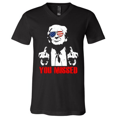 You Missed Middle Finger Trump 2024 Take America Back Pennsylvania Rally V-Neck T-Shirt