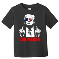 You Missed Middle Finger Trump 2024 Take America Back Pennsylvania Rally Toddler T-Shirt