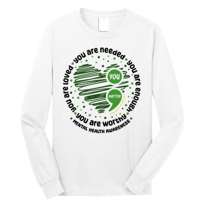 You Matter Mental Health Awareness Heart Long Sleeve Shirt