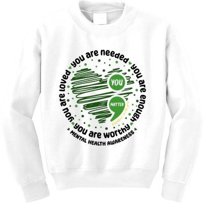 You Matter Mental Health Awareness Heart Kids Sweatshirt