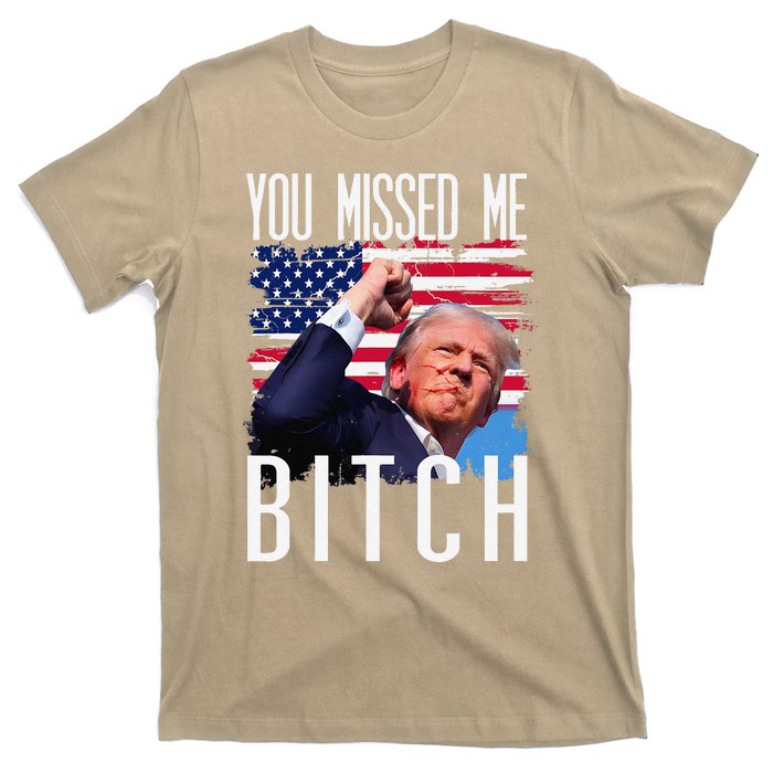 You Missed Me Bitch Trump 2024 Survived Election Rally T-Shirt