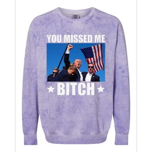 You Missed Me Bitch Trump 2024 Survived Election Rally Colorblast Crewneck Sweatshirt