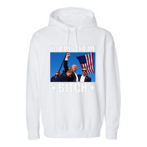 You Missed Me Bitch Trump 2024 Survived Election Rally Garment-Dyed Fleece Hoodie