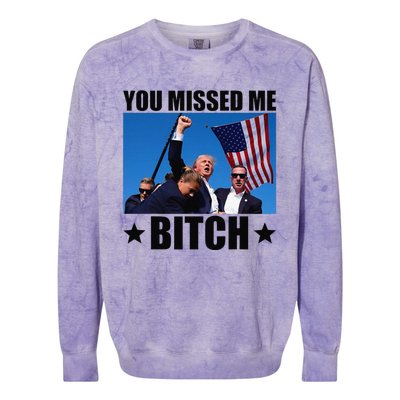 You Missed Me Bitch Trump 2024 Survived Election Rally Colorblast Crewneck Sweatshirt