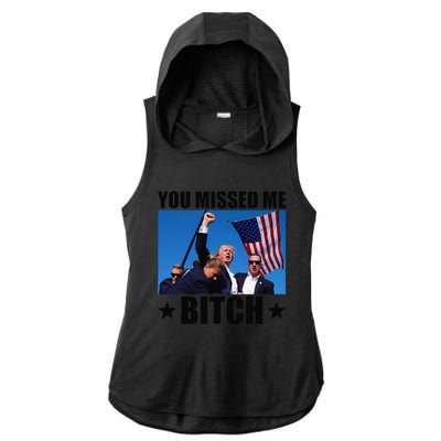 You Missed Me Bitch Trump 2024 Survived Election Rally Ladies PosiCharge Tri-Blend Wicking Draft Hoodie Tank