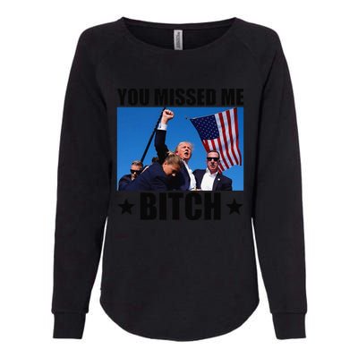 You Missed Me Bitch Trump 2024 Survived Election Rally Womens California Wash Sweatshirt