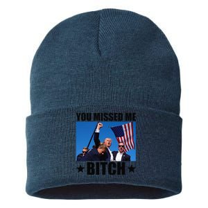 You Missed Me Bitch Trump 2024 Survived Election Rally Sustainable Knit Beanie