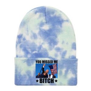 You Missed Me Bitch Trump 2024 Survived Election Rally Tie Dye 12in Knit Beanie