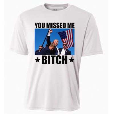 You Missed Me Bitch Trump 2024 Survived Election Rally Cooling Performance Crew T-Shirt