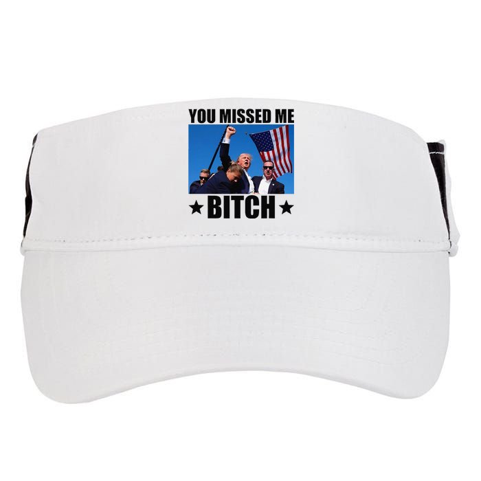 You Missed Me Bitch Trump 2024 Survived Election Rally Adult Drive Performance Visor