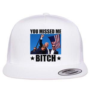 You Missed Me Bitch Trump 2024 Survived Election Rally Flat Bill Trucker Hat