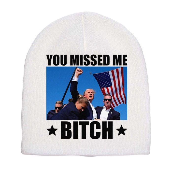 You Missed Me Bitch Trump 2024 Survived Election Rally Short Acrylic Beanie