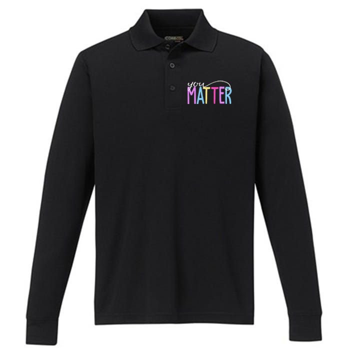 You Matter Mental Health Awareness Colorful Performance Long Sleeve Polo