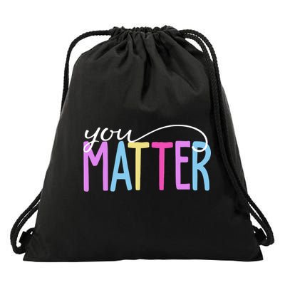 You Matter Mental Health Awareness Colorful Drawstring Bag