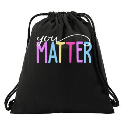 You Matter Mental Health Awareness Colorful Drawstring Bag