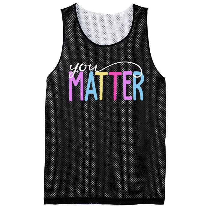 You Matter Mental Health Awareness Colorful Mesh Reversible Basketball Jersey Tank