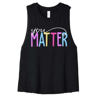 You Matter Mental Health Awareness Colorful Women's Racerback Cropped Tank