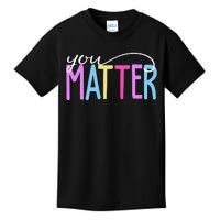 You Matter Mental Health Awareness Colorful Kids T-Shirt