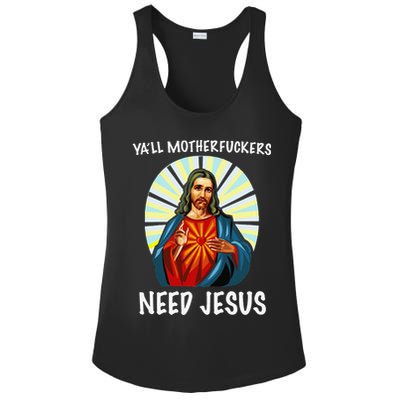 Yall Motherfuckers Need Jesus Christian Easter Ladies PosiCharge Competitor Racerback Tank
