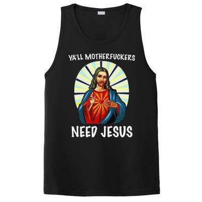 Yall Motherfuckers Need Jesus Christian Easter PosiCharge Competitor Tank