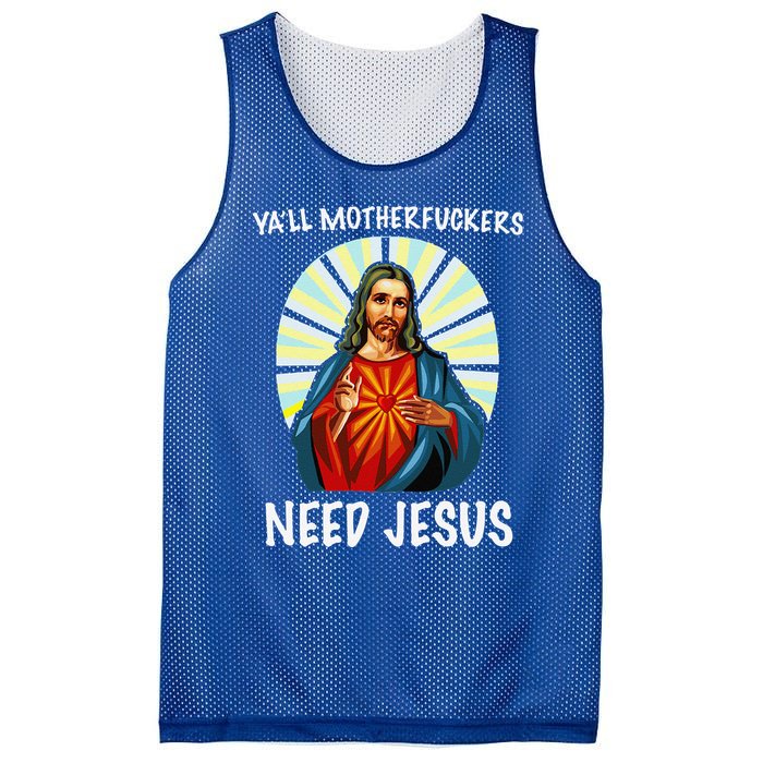 Yall Motherfuckers Need Jesus Christian Easter Mesh Reversible Basketball Jersey Tank