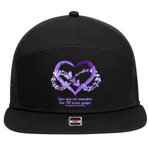 You May Not Remember AlzheimerS Disease 7 Panel Mesh Trucker Snapback Hat