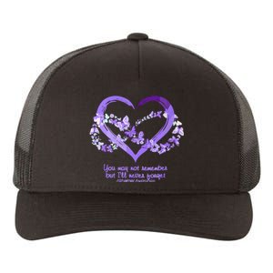 You May Not Remember AlzheimerS Disease Yupoong Adult 5-Panel Trucker Hat