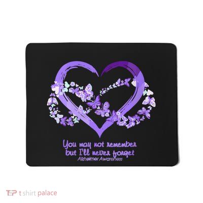 You May Not Remember AlzheimerS Disease Mousepad