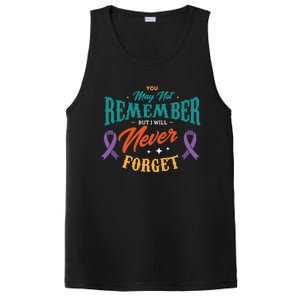 You May Not Remember But I Will Never Forget Alzheimer Gift PosiCharge Competitor Tank