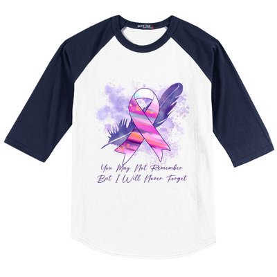 You May Not Remember But I Will Never Forget Alzheimer Awareness Alzheimer Baseball Sleeve Shirt