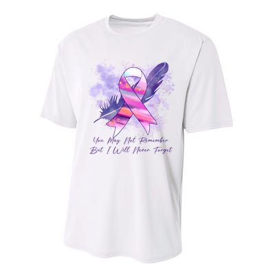 You May Not Remember But I Will Never Forget Alzheimer Awareness Alzheimer Performance Sprint T-Shirt