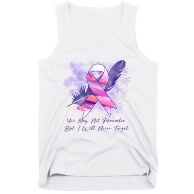 You May Not Remember But I Will Never Forget Alzheimer Awareness Alzheimer Tank Top