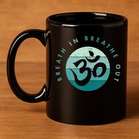 Yoga Meditation Om Symbol Breathe In Breathe Out 11oz C Handle Ceramic Mug