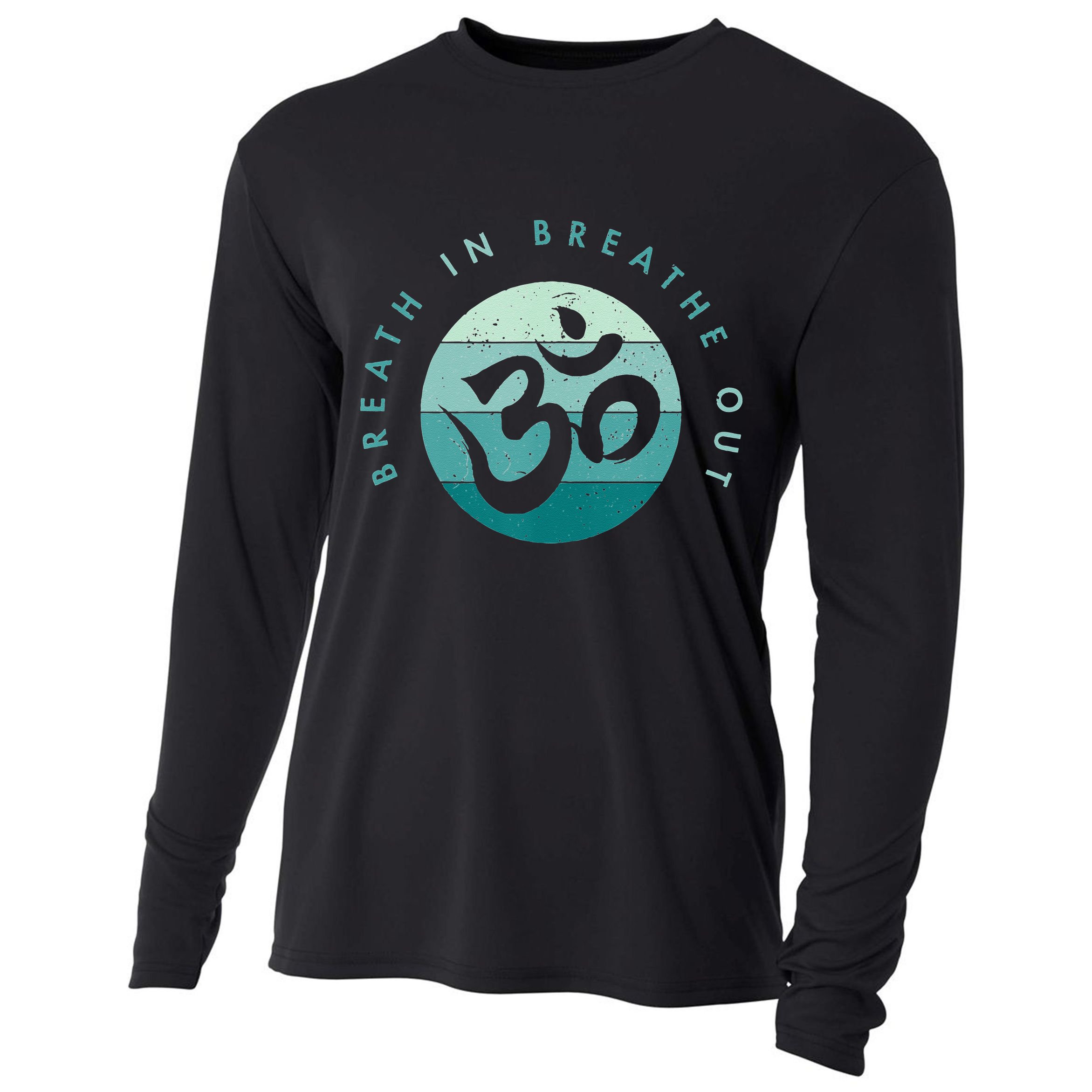 Yoga Meditation Om Symbol Breathe In Breathe Out Cooling Performance Long Sleeve Crew