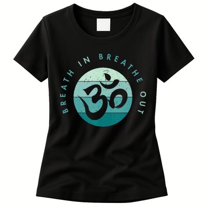 Yoga Meditation Om Symbol Breathe In Breathe Out Womens T-Shirt