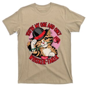 YouRe My One And Only Whiskertaker Romantic Cat Valentine T-Shirt