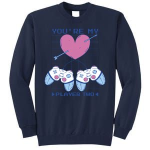 You're My Player Two Gamer Tall Sweatshirt