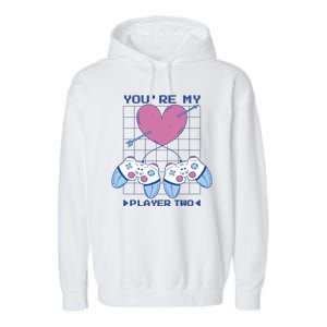 You're My Player Two Gamer Garment-Dyed Fleece Hoodie