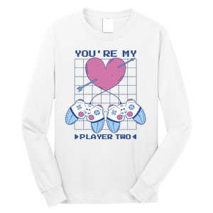 You're My Player Two Gamer Long Sleeve Shirt