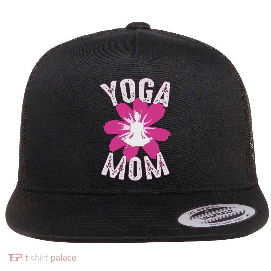 Yoga Mom Peaceful Meditation MotherS Day Gift Funny Gift Flat Bill Trucker Hat