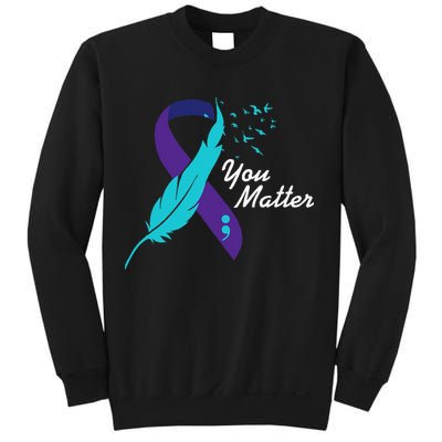 You Matter Ribbon Suicide Awareness Mental Health Sweatshirt