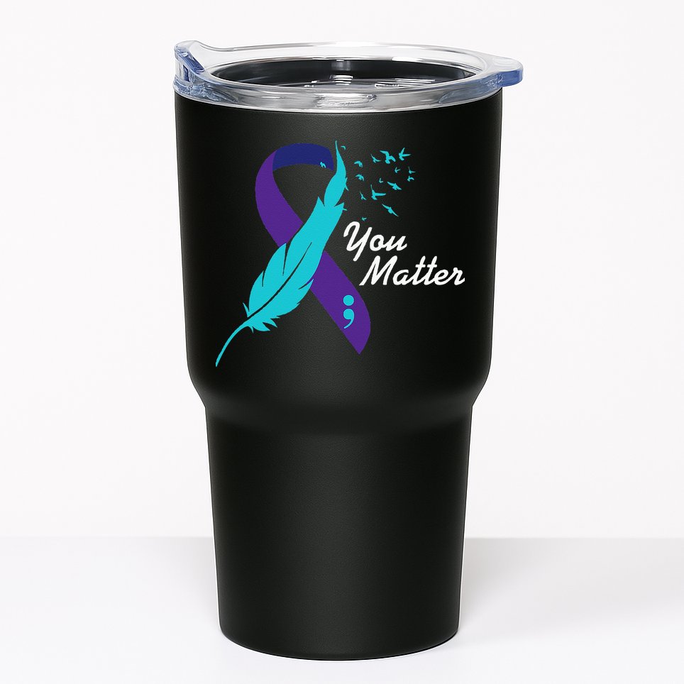 You Matter Ribbon Suicide Awareness Mental Health Tumbler